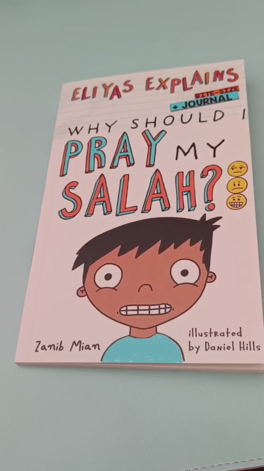 Eliyas Explains: Why Should I Pray My Salah - Bitesize + Journal