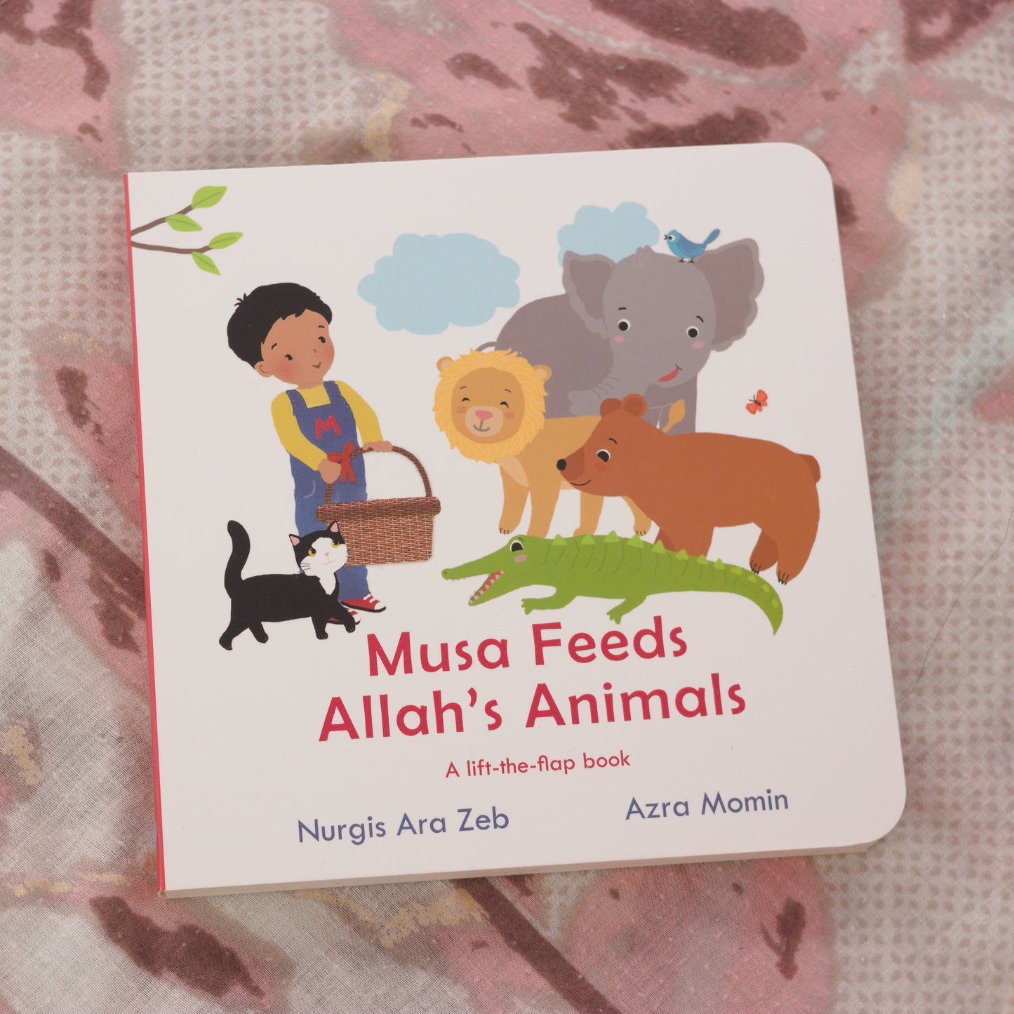 Musa Feeds Allah’s Animals - Lift the Flap Board Book