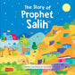 The Story of Prophet Salih Board Book