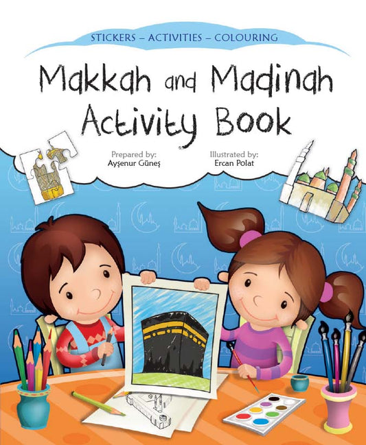 Makkah and Madinah Activity Book